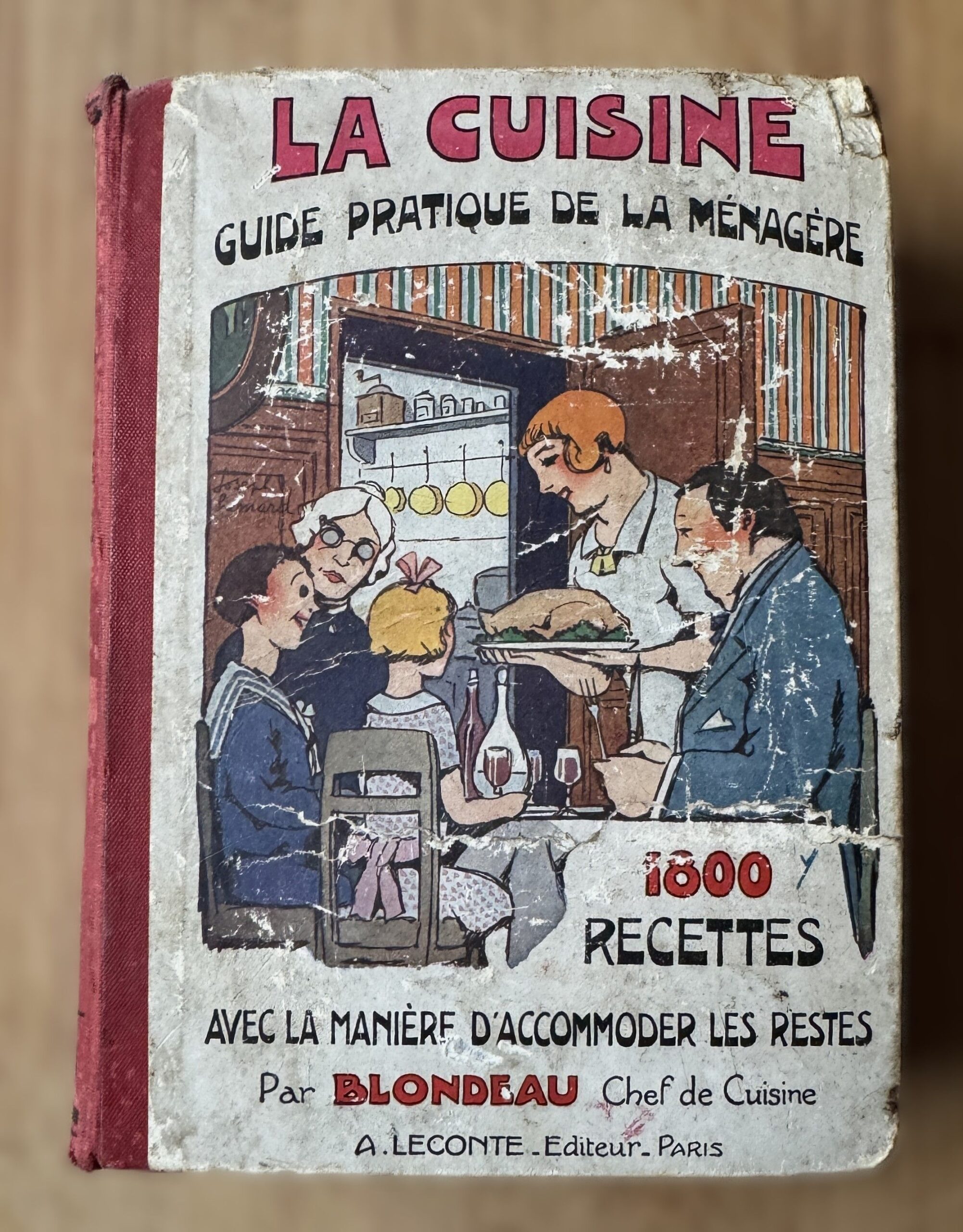 ​La Cuisine – Guide Pratique de la Ménagère - 1800 Recettes (ca. 1920–1930)