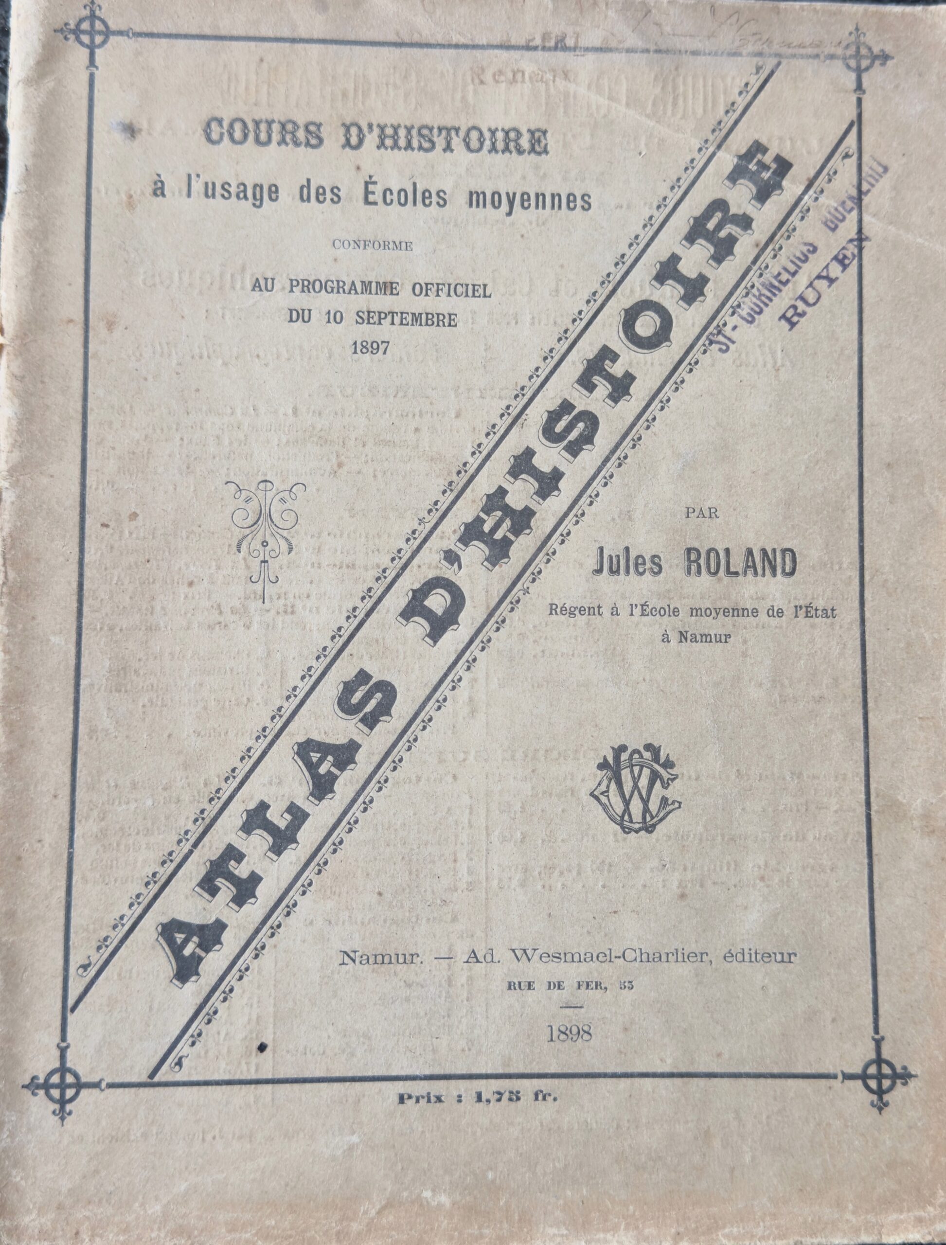 5767072764.jpg Antieke Atlas d’Histoire des Écoles Moyennes – Jules Roland, 1898